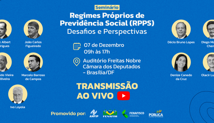Seminário debate futuro dos RPPS; confira a programação