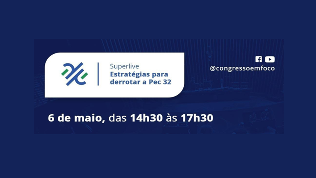 Superlive vai debater estratégias para enfrentar a Reforma Administrativa