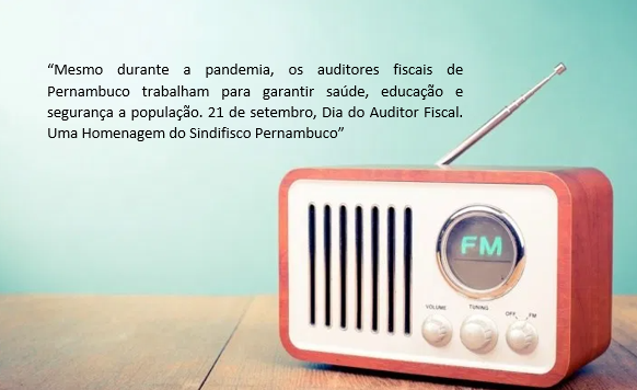 Sindifisco-PE inicia campanha nas rádios pelo Dia do Auditor Fiscal