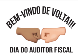Comemoração pelo Dia do Auditor Fiscal 2021