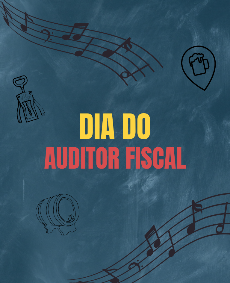 Programação das comemorações do Dia do Auditor Fiscal 2022
