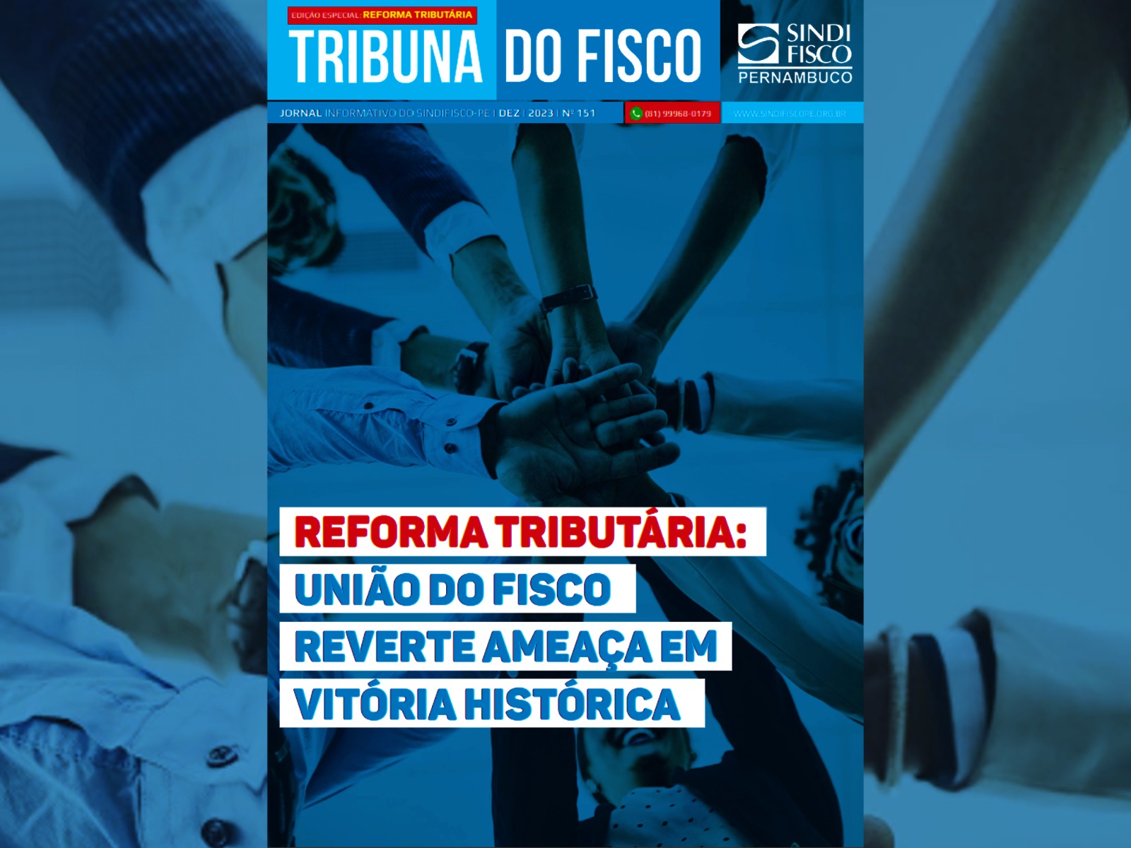 Tribuna do Fisco Especial Reforma Tributária está disponível para leitura